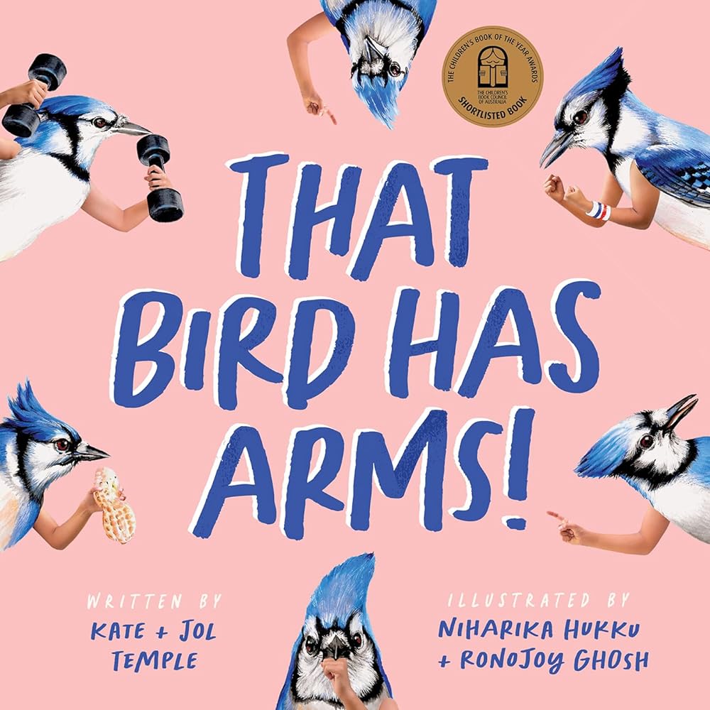 That Bird Has Arms by Kate Temple, Jol Temple, Ronojoy Ghosh, Niharika Hukku - Red Kangaroo Books - 9781761210310