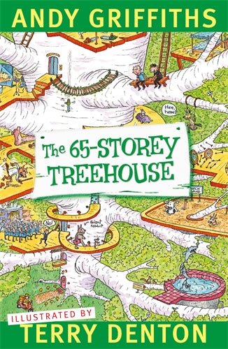 The 65 - Storey Treehouse by Andy Griffiths and Terry Denton - Red Kangaroo Books - 9781743533222