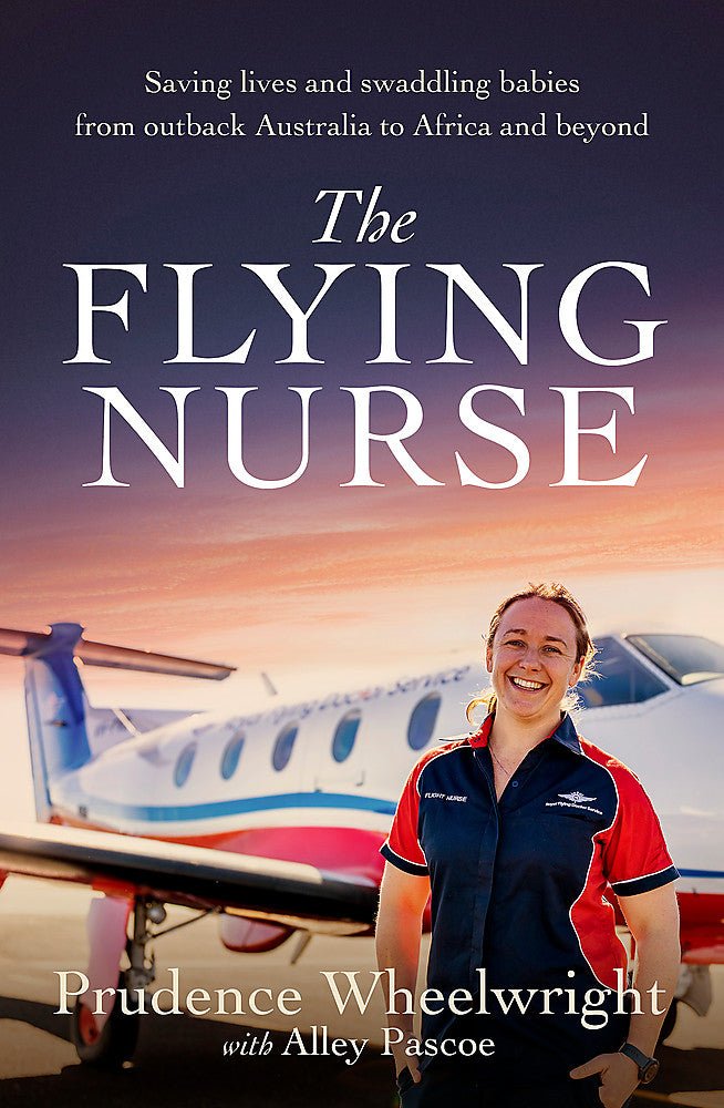 The Flying Nurse by Prudence Wheelwright - Red Kangaroo Books - 9780733648847