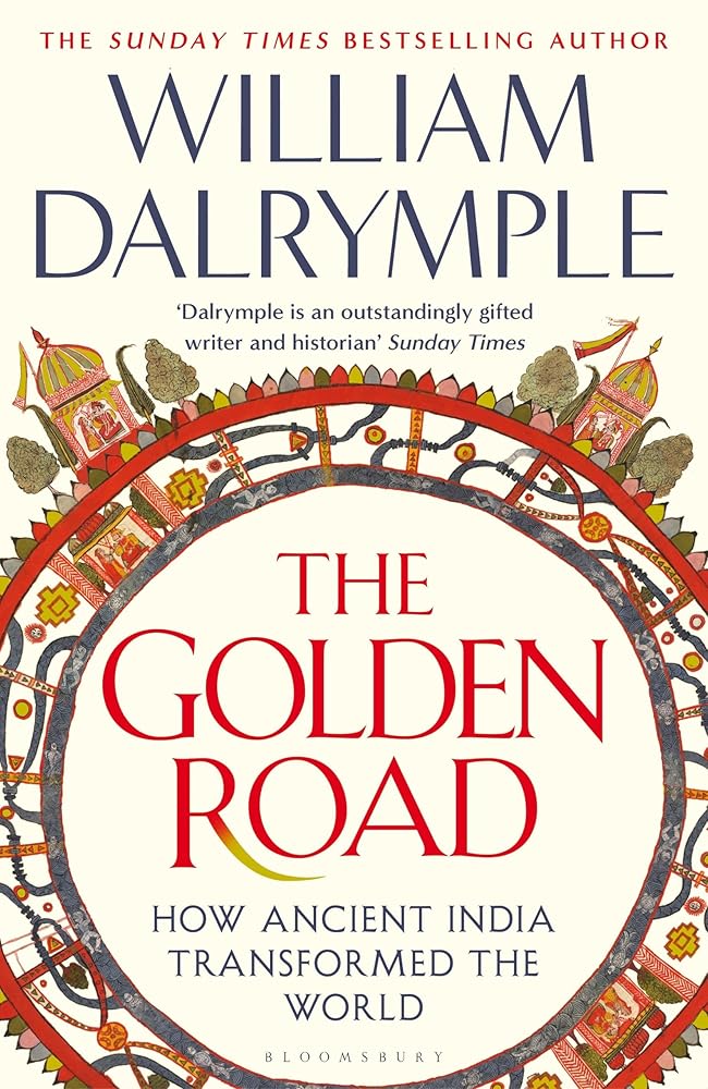 The Golden Road by William Dalrymple (out 5 September 2024) - Red Kangaroo Books - 9781408864425