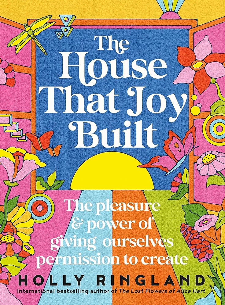 The House That Joy Built by Holly Ringland - Red Kangaroo Books - 9781460764756