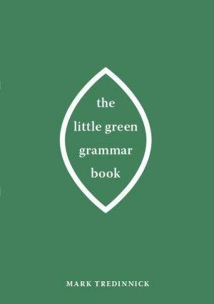 The Little Green Grammar Book - Red Kangaroo Books - 9780868409191