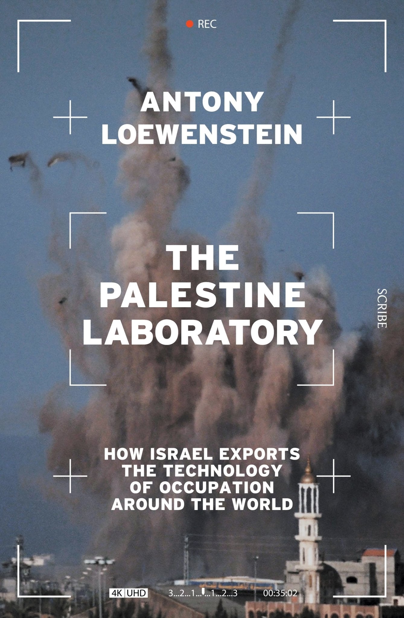 The Palestine Laboratory by Antony Loewenstein - Red Kangaroo Books - 9781922310408