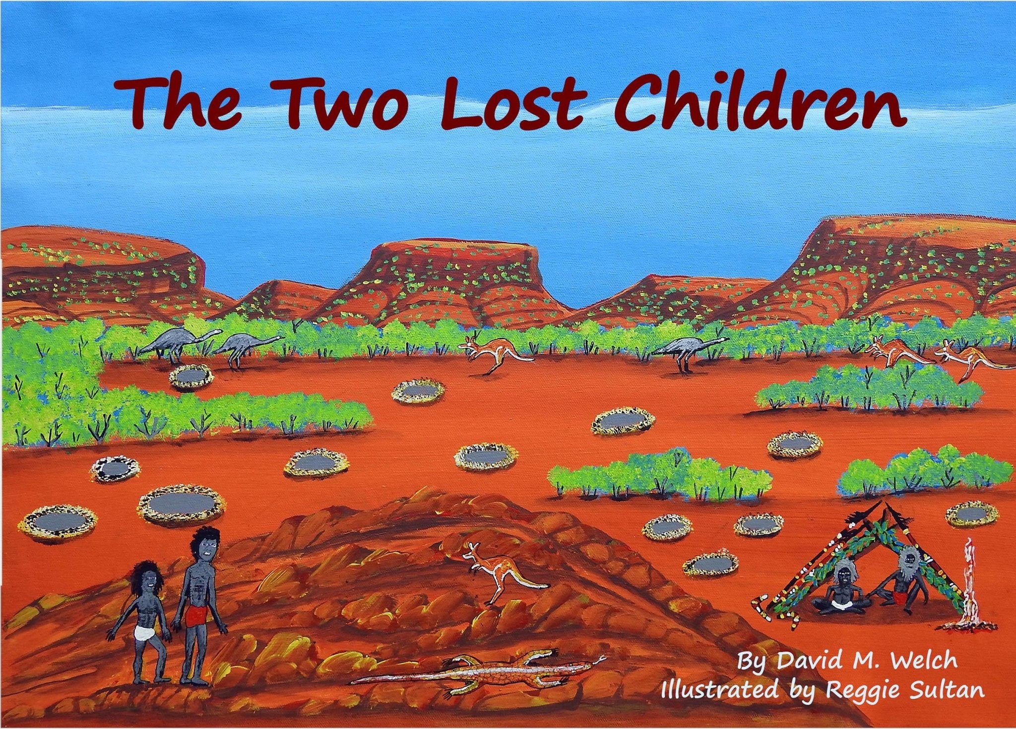 The two lost children by David Welch, Illustrated by Reggie Sultan - Red Kangaroo Books - 9780648068259