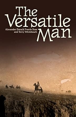 The Versatile Man by Alexander Ross - Red Kangaroo Books - 9781864650662