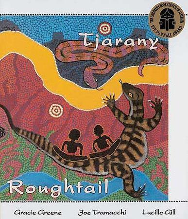 Tjarany Roughtail by Gracie Greene and Joe Tramacchi - Red Kangaroo Books - 9781875641307