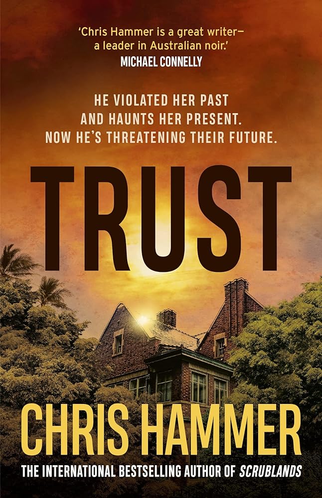 Trust by Chris Hammer - Red Kangaroo Books - 9781761065040