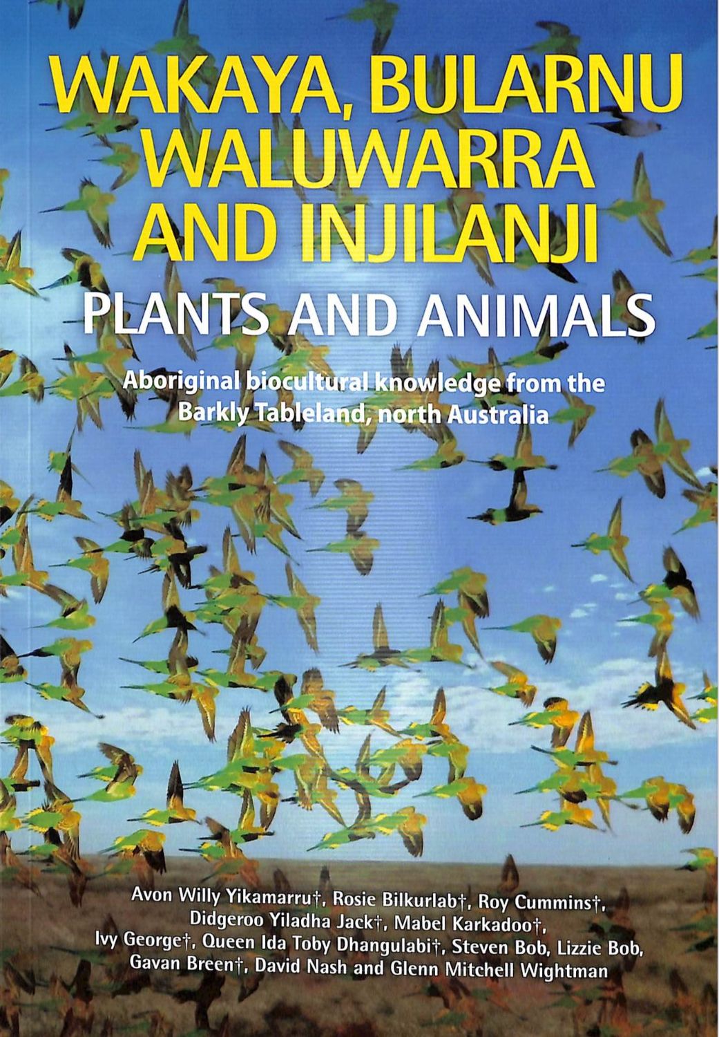 Wakaya, Bularnu Waluwarra and Injilanji: Plants and Animals - Red Kangaroo Books - 9781743504000