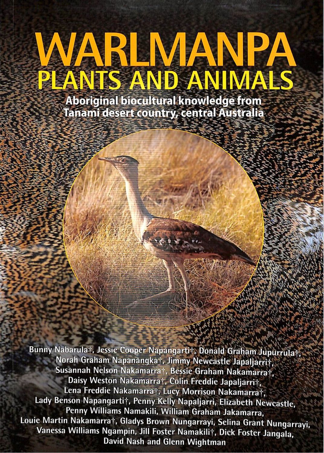 Warlmanpa plants and animals: Aboriginal biocultural knowledge from Tanami desert country, central Australia - Red Kangaroo Books - 9781743503355