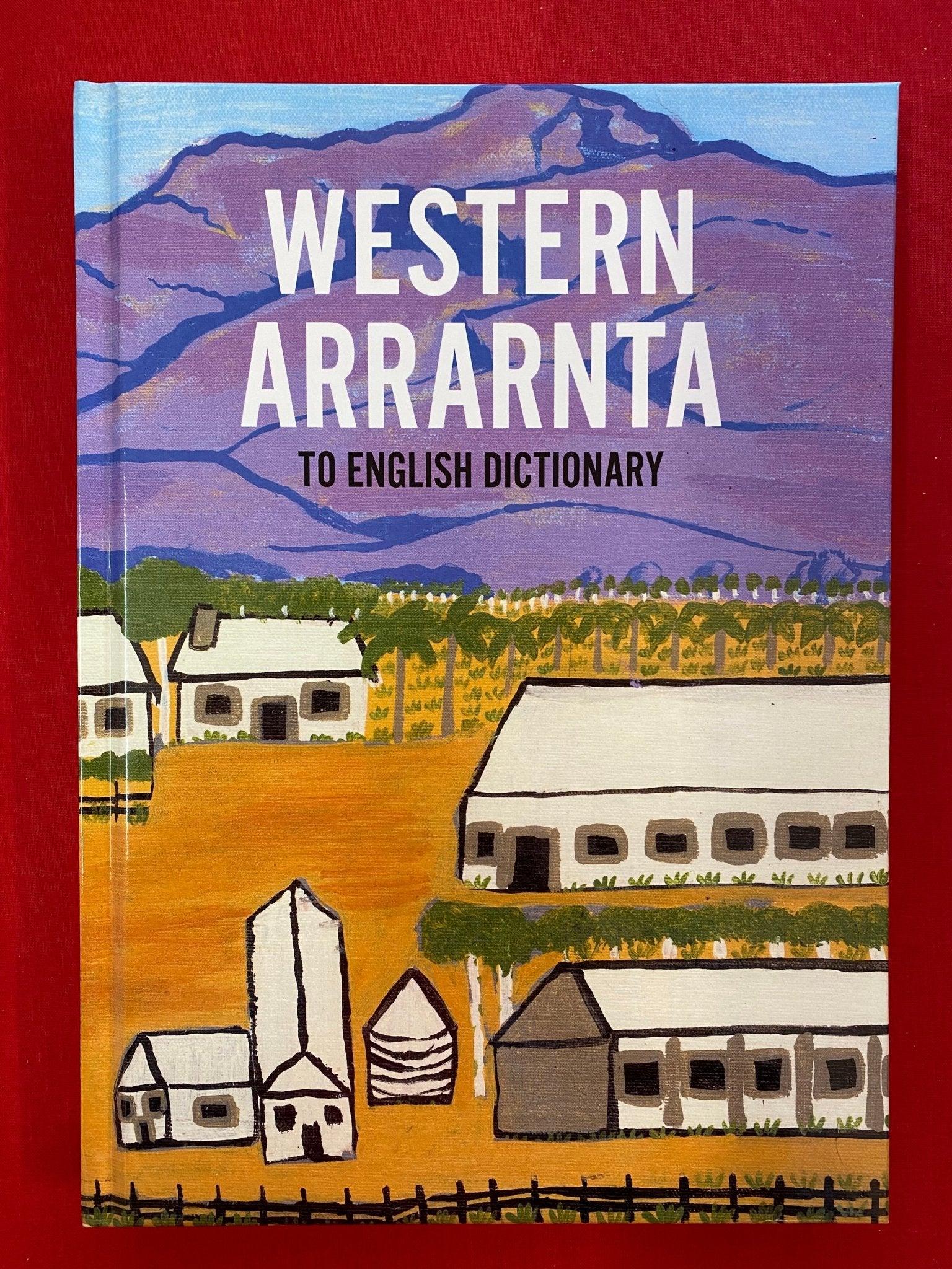 Western Arrarnta to English Dictionary - Red Kangaroo Books - 9780645759419