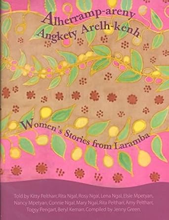 Women's Stories from Laramba by Jenny Green - Red Kangaroo Books - 9781864650273