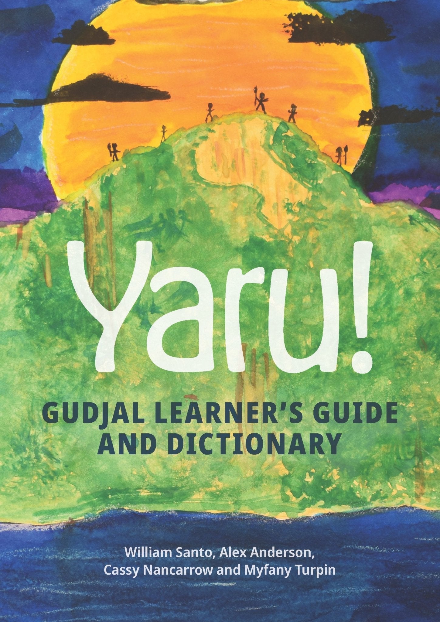 Yaru! Gudjal Learner’s Guide and Dictionary by William Santo - Red Kangaroo Books - 9781922102447