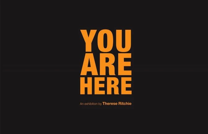 YOU ARE HERE: An Exhibition by Therese Ritchie 2021 - Red Kangaroo Books - 97819226846087