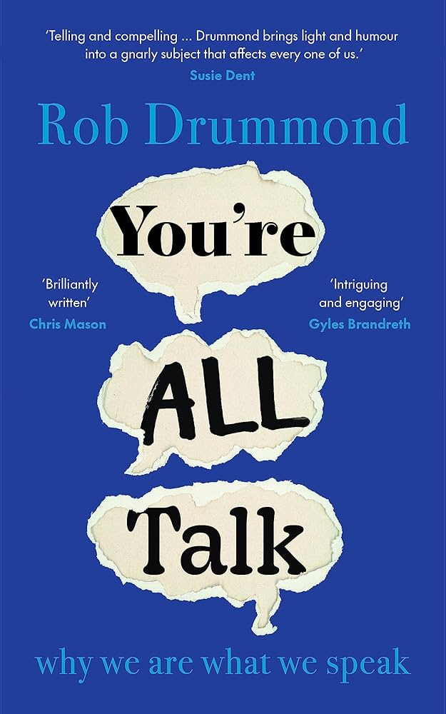 You're All Talk why we are what we speak by Rob Drummond - Red Kangaroo Books - 9781922585455