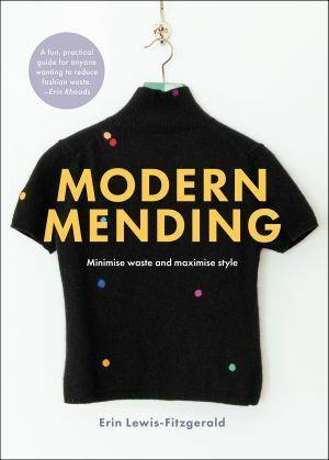 Modern Mending by Erin Lewis-Fitzgerald