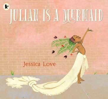 Julian Is a Mermaid - Red Kangaroo Books