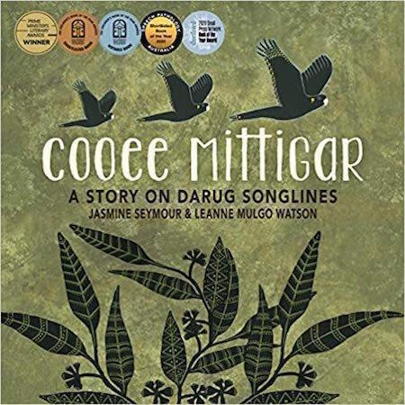 Cooee Mittigar by Jasmine Seymour. 
 Illustrated by Leanne Mulgo Watson - Red Kangaroo Books