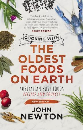 Cooking with the Oldest Foods on Earth by John Newton - Red Kangaroo Books
