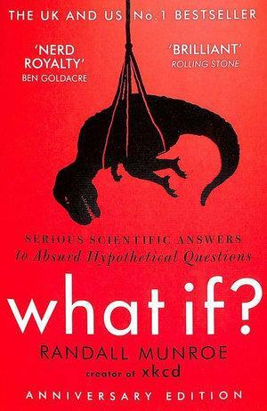What If?  By Randell Munroe - Red Kangaroo Books