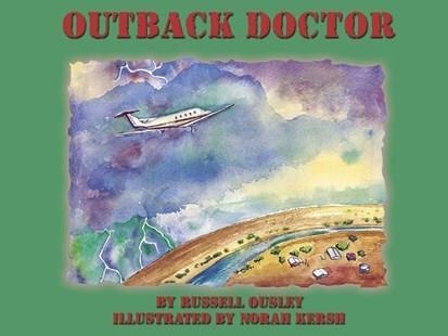 Outback Doctor by Russell Ousley, Norah Kersh