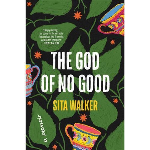 The God of no Good by Sita Walker