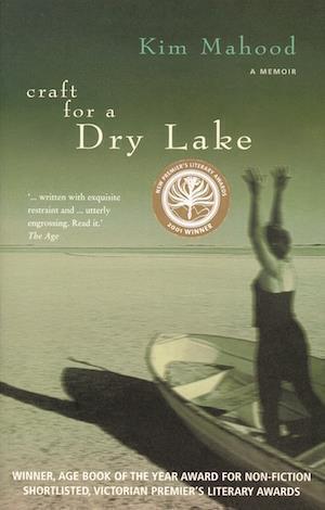 Craft For A Dry Lake by Kim Mahood