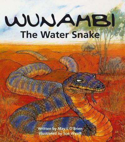 Wunambi the Water Snake by May O'Brien